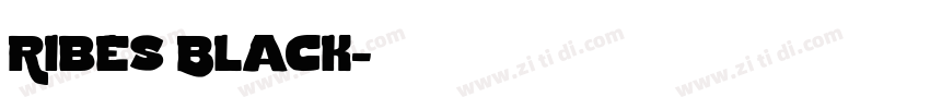 Ribes Black字体转换